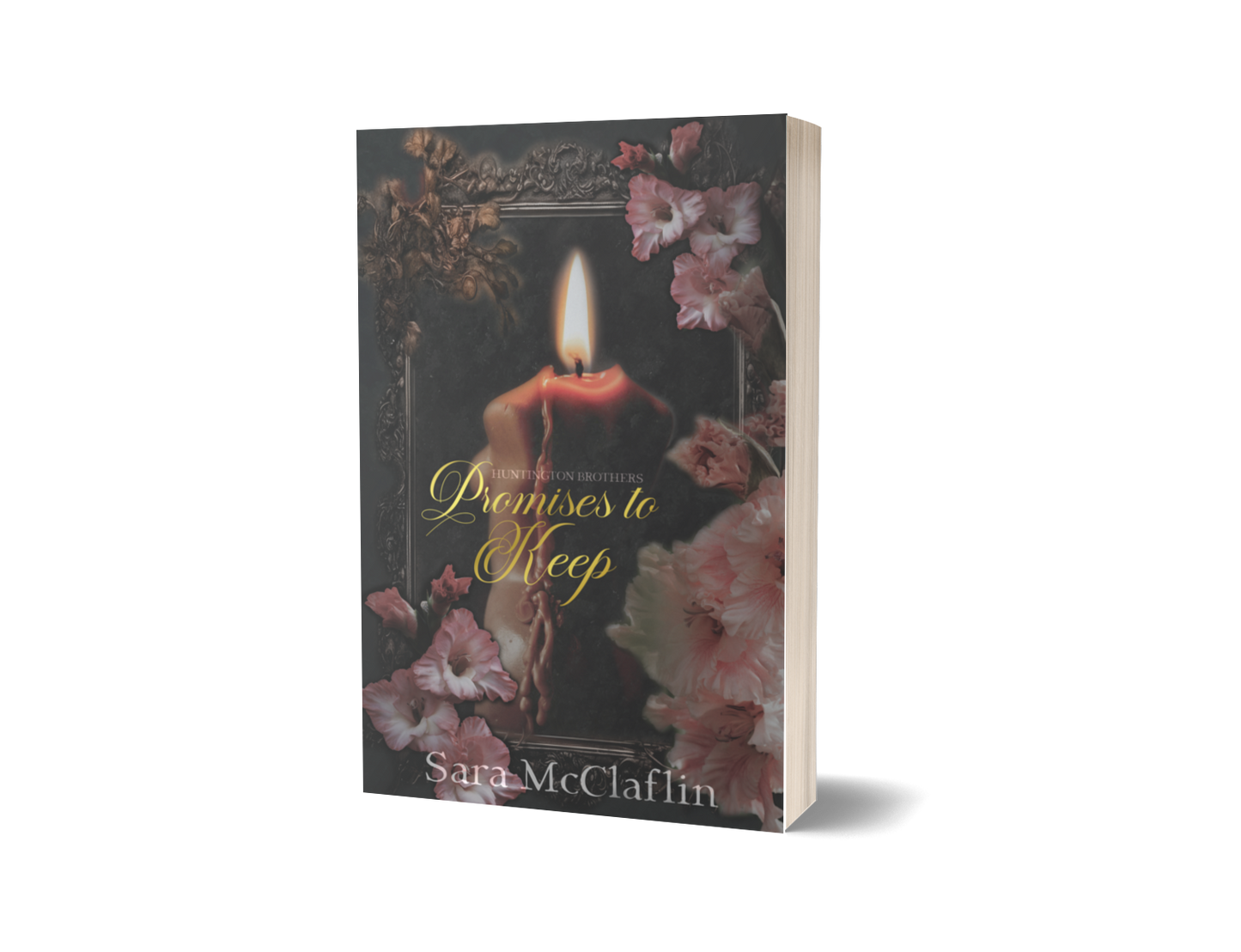 Promises to Keep (The Huntington Brothers Book 3)